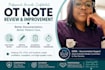 review and refine ot  soap notes and documentation