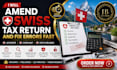 amend swiss tax return and fix errors for expats fast