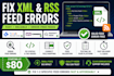 fix XML and RSS feed errors