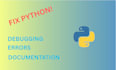 fix python bugs, automate tasks and debug your code fast