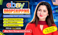 do aliexpress to ebay dropshipping as an expert ebay virtual assistant