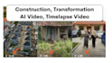 create ai construction videos, transformation,  timelapse