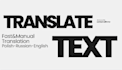 translate text beetween polish,russian, ukrainian  english
