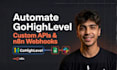 integrate gohighlevel with any app using API and webhooks