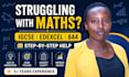 teach maths step by step for igcse, edexcel and 844 exams