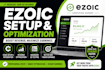 do ezoic approval, setup and website monetization