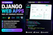 build ai powered django web app, saas, API or dashboard