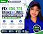 fix 404 errors, 301 redirects, broken links and canonical issues in gsc