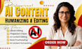 edit, rewrite, humanize ai content, paraphrase, check plagiarism, ebook editing