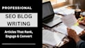 write SEO article writing, blog post and blog writing content