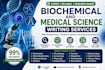 write unique articles and presentations in biochemical and medical sciences
