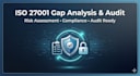conduct an iso 27001 gap analysis and compliance audit