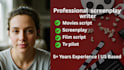 write movie script screenplay film script feature tv series pilot script editing