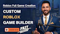 develop a full roblox game, scripts, UI, and complete game systems