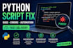 fix your python script or automation tool