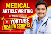 write engaging medical and health youtube scripts