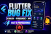 fix flutter app bugs, crashes, firebase and api issues