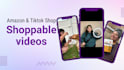 create a shoppable video for your product on amazon or tiktok shop