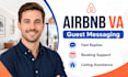 be your airbnb guest messaging VA
