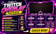 design twitch overlay and animated twitch overlay