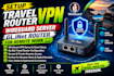 setup travel router VPN, wireguard server, glinet router for remote work