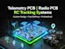 develop telemetry pcb, radio pcb and rc vehicle tracking systems