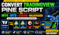 convert tradingview pinescript to mt4, mt5, ctrader, ninjatrader bot