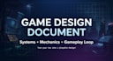 design your game systems, mechanics, and professional gdd