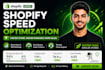 do shopify speed optimization and increase shopify speed
