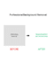 do professional background removal and data entry tasks