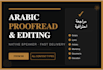 proofread your arabic content, scripts, lyrics, and documents professionally