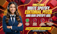 write spotify editorial pitch and run spotify ads with organic spotify listeners