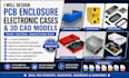 design pcb enclosure, pcb casing and sheet metal enclosure ready for 3d printing