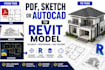 convert PDF, sketch or autocad into revit model