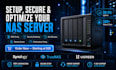 setup, optimize and secure your nas server  synology, truenas, ugreen