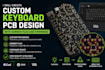 create custom keyboard pcb design with gerber files and firmware