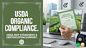 prepare your usda organic system plan and compliance