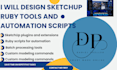 design sketchup ruby tools and automation scripts