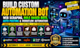build custom automation bot, web scraping, rule based bots, auto posting