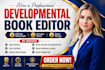 do manuscript critique, character arc fix, developmental editor for novels