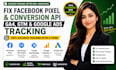 fix facebook pixel, conversion API, ga4, GTM and google ads tracking