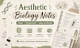 create clear, aesthetic biology or microbiology notes and study guides