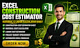 create an excel construction cost estimator with material and labor calculator