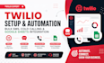 setup twilio SMS automation, cold calling and google sheets integration