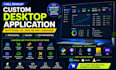 develop custom desktop application