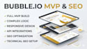 build scalable nocode bubble io mvp, bubble website, optimize the bubble io seo