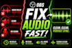 fix obs audio delay, echo, sync issues and sound problems fast