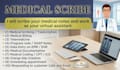be your medical scribe and virtual assistant