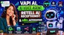 vapi ai, ai voice agent, retell ai receptionist and n8n automation