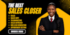 be your high ticket sales closer and b2b sales representative